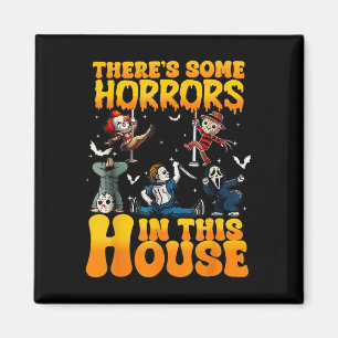 Es gibt einige Horror in diesem Haus Funny Horror  Magnet
