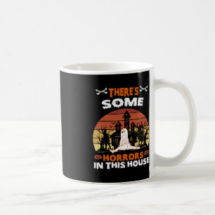 Es gibt einige Horror in diesem Haus Funny Retro H Kaffeetasse