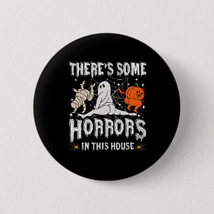 Es gibt einige Horror in diesem Haus Ghost Pumpkin Button
