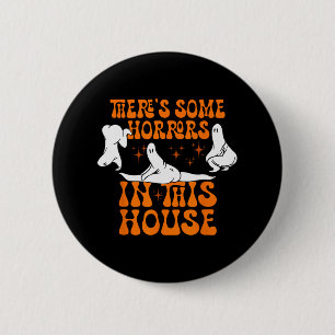 Es gibt einige Horror in diesem Haus Ghost Pumpkin Button