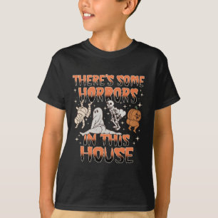 Es gibt einige Horror in diesem Haus Halloween-Ges T-Shirt