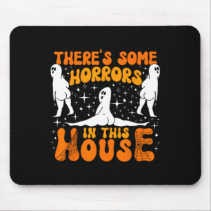 Es gibt einige Horror in diesem Haus Spooky Saison Mousepad