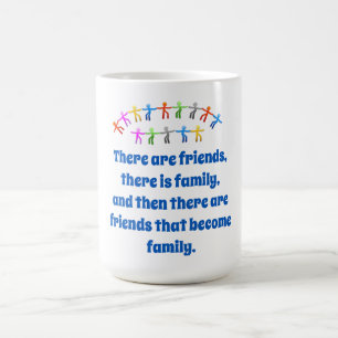 Es gibt Freunde und Familie - Freundschaft Quo Kaffeetasse