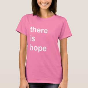 es gibt Hoffnung T-Shirt