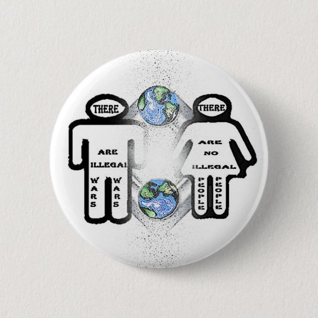 Es gibt illegale Kriege, aber keine illegalen Button (Vorderseite)