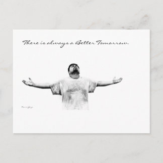 Es gibt immer ein besseres Morgen Postkarte