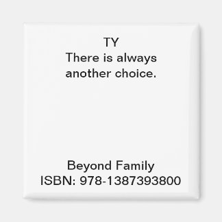 Es gibt immer eine andere Wahl. Magnet