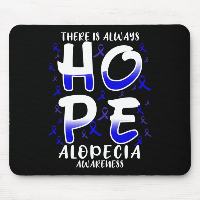 Es gibt immer Hoffnung. Alopezie Mousepad (Vorne)