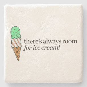 Es gibt immer Raum für Eiscreme Steinuntersetzer
