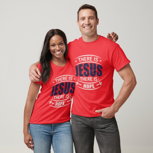 Es gibt Jesus Es gibt Hoffnung Christliches T-Shir T-Shirt (Unisex)