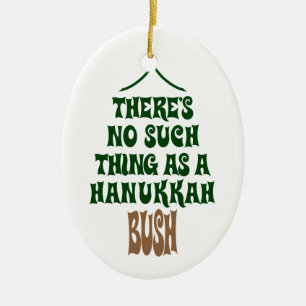 Es gibt kein Chanukka Bush Keramik Ornament