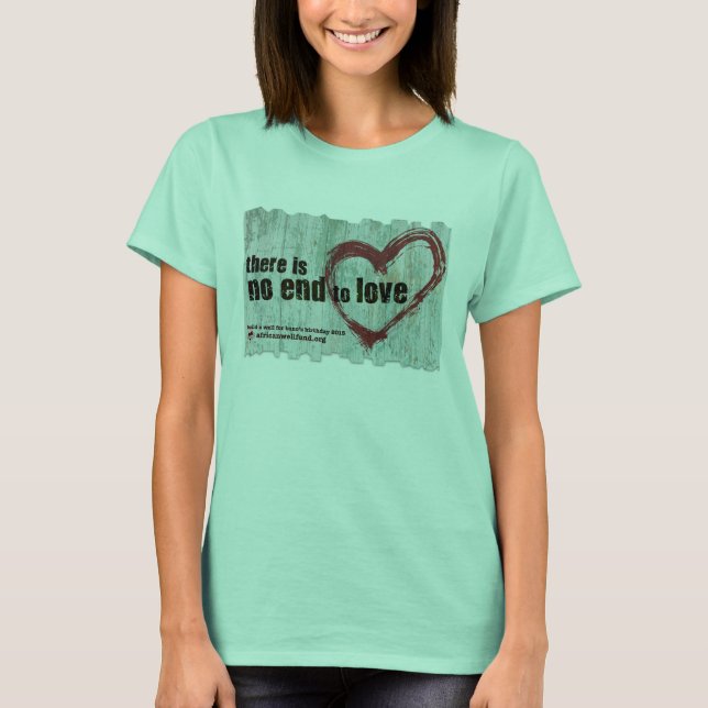"Es gibt kein Ende der Liebe" BBW 2015 T-Shirt (Vorderseite)