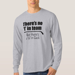 Es gibt kein "ich" im Team (Hockey) T-Shirt