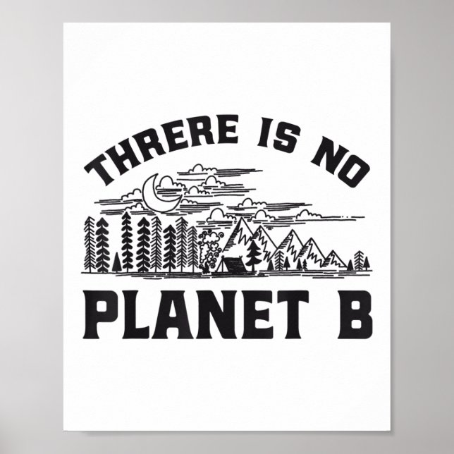 Es gibt kein Planet-B-Umweltschutzgesetz Poster (Vorne)