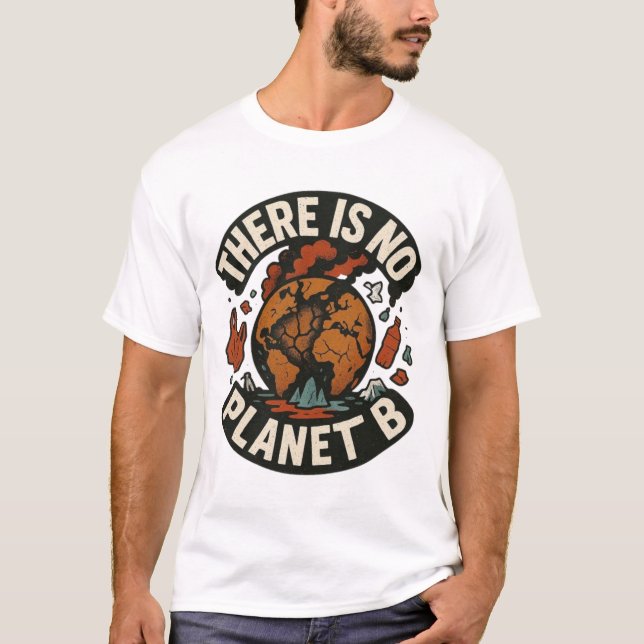 Es gibt kein T-Shirt Planet B - Öko Awareness Stat (Vorderseite)