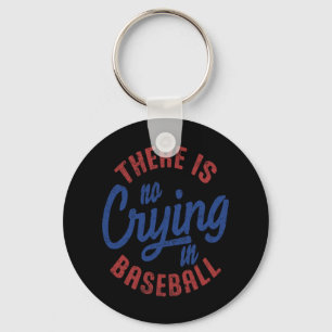 Es gibt kein Weinen in Baseball Vintag Game Day Ba Schlüsselanhänger