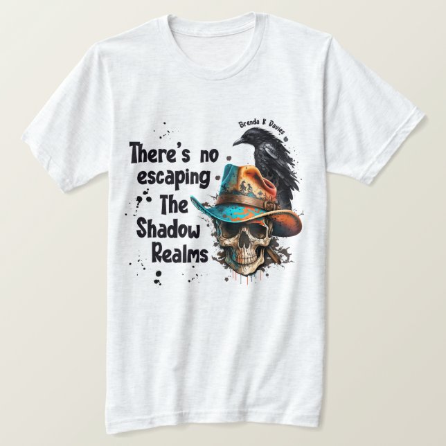 Es gibt keine entlegenen Brenda K Davies Shadow Re T-Shirt (Design vorne)