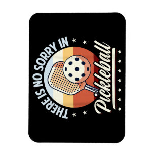 Es gibt keine Entschuldigung im Pickleball Magnet