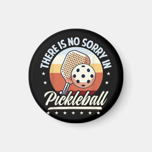 Es gibt keine Entschuldigung im Pickleball Magnet