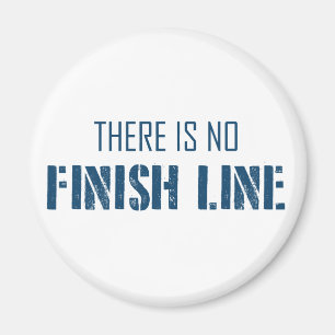 Es gibt keine finale Linie Magnet