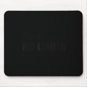 Es gibt keine Grenzen Mentalität Motivation Schwar Mousepad