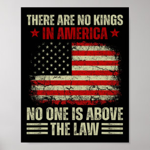 Es gibt keine Könige in Amerika, niemand ist über Poster