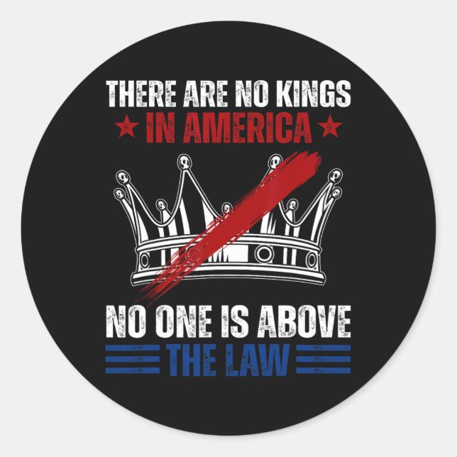 Es gibt keine Könige in Amerika, niemand ist über  Runder Aufkleber (Vorderseite)