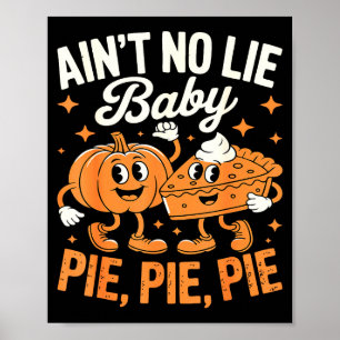 Es gibt keine Lüge Baby E E E Shirt Erwachsene Kin Poster