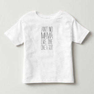 Es gibt keine Mama wie die, die ich habe Kleinkind T-shirt