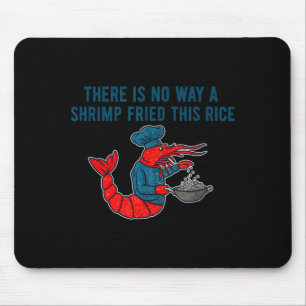 Es gibt keine Möglichkeit, dass eine Garnele diese Mousepad