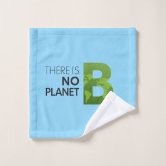 Es gibt keine Planet-B-Typografie - Grüne Erde Waschlappen