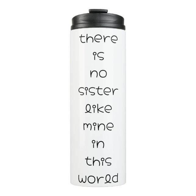 Es gibt keine Schwester wie meine auf dieser Welt Thermosbecher (Vorderseite)