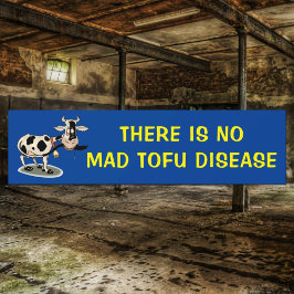 Es gibt keine Tofu-Krankheit, Vegan Autoaufkleber