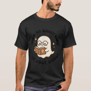 Es gibt keinen Geist wie den Heiligen Geist Jesus  T-Shirt