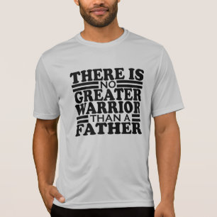 ES GIBT KEINEN GRÖSSEREN KRIEGER ALS EINEN VATER. T-Shirt