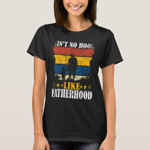 Es gibt keinen Hood wie Vaterschaft Vintage Vater T-Shirt