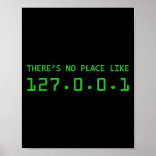 Es gibt keinen Ort wie 127.0.0.1 Zuhause Funny Eng Poster