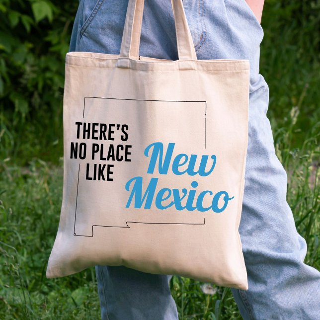 Es gibt keinen Ort wie New Mexico Tote Bag Tragetasche (Von Creator hochgeladen)