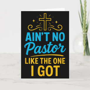 Es gibt keinen Pastor wie den, den ich habe - Chri Karte