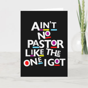 Es gibt keinen Pastor wie den, den ich habe Karte