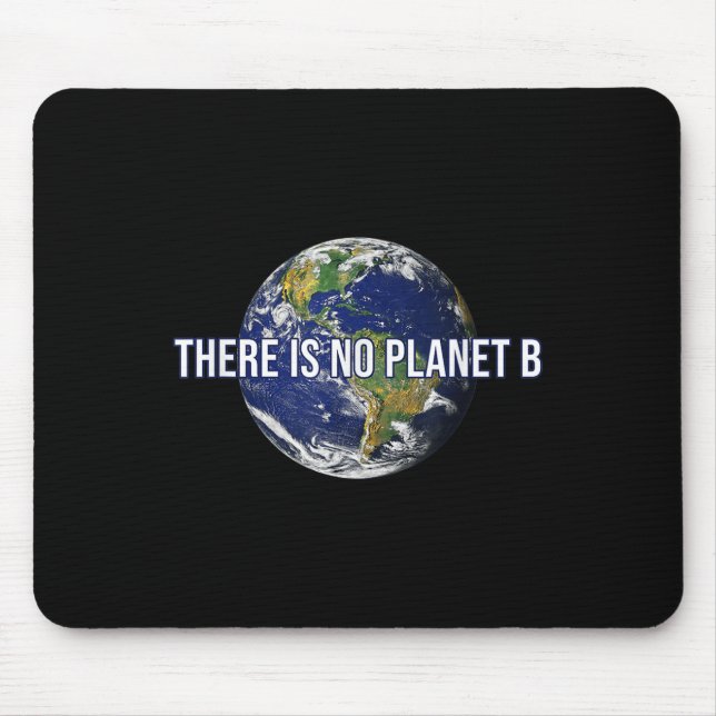 Es gibt keinen Planet-B-Klimaschutz Mousepad (Vorne)