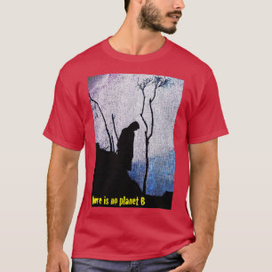 es gibt keinen Planeten b 3 T-Shirt