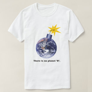 Es gibt keinen Planeten B - Anti-Trump-Klimawandel T-Shirt