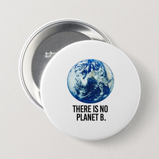 Es gibt keinen Planeten B Button (Vorne & Hinten)