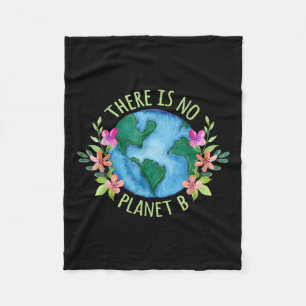 Es gibt keinen Planeten B, der die Liebe der Mutte Fleecedecke