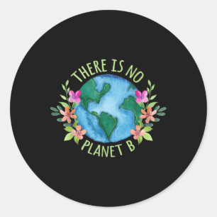 Es gibt keinen Planeten B, der die Liebe der Mutte Runder Aufkleber