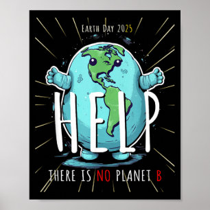 Es gibt keinen Planeten B – Earth Day 2025 Umweltf Poster