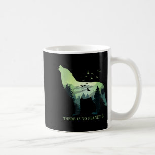 Es gibt keinen Planeten B Earth Day Design Naturre Kaffeetasse