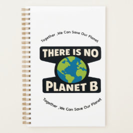 Es gibt keinen Planeten B | Earth Day Eco Aktivist Planer