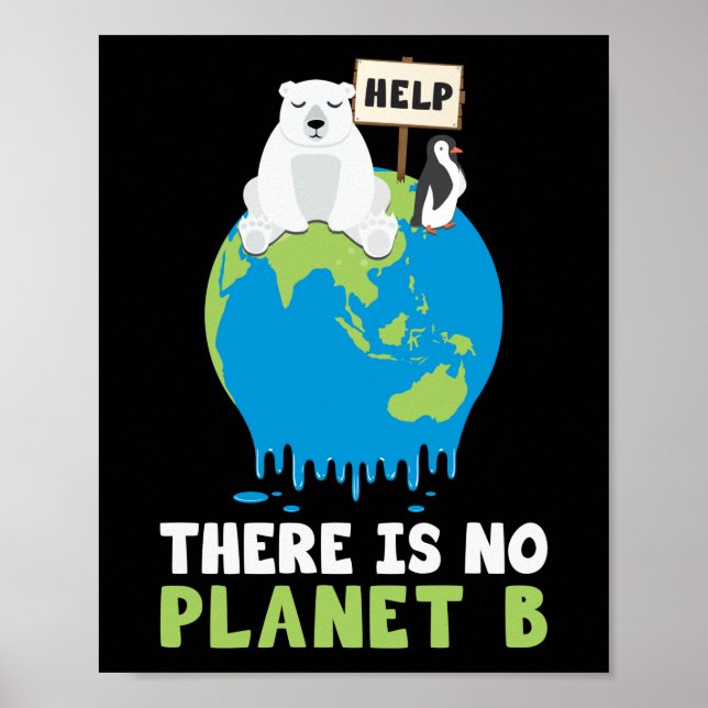 Es gibt keinen Planeten-B-Earth-Day-Klimawandel Poster (Vorne)